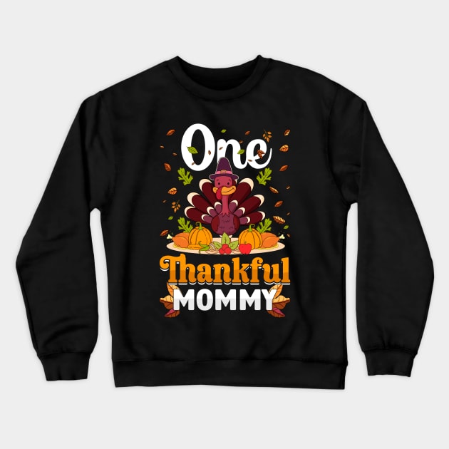 Thanksgiving day November 24 One Thankful mommy Crewneck Sweatshirt by ahadnur9926